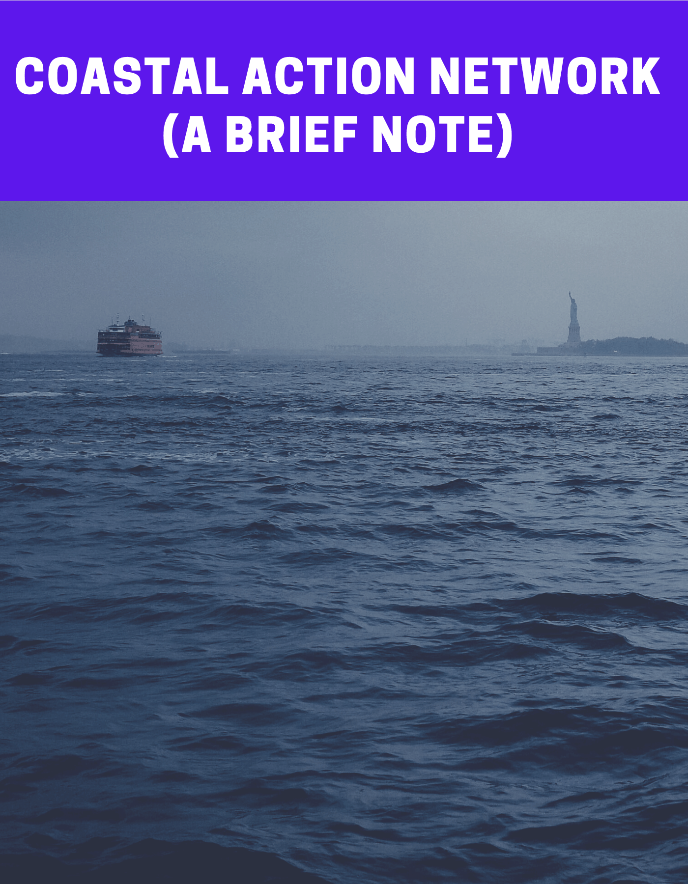 You are currently viewing Coastal Action Network (a brief note)