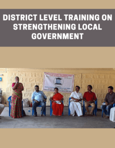Read more about the article District Level Training on Strengthening Local Government