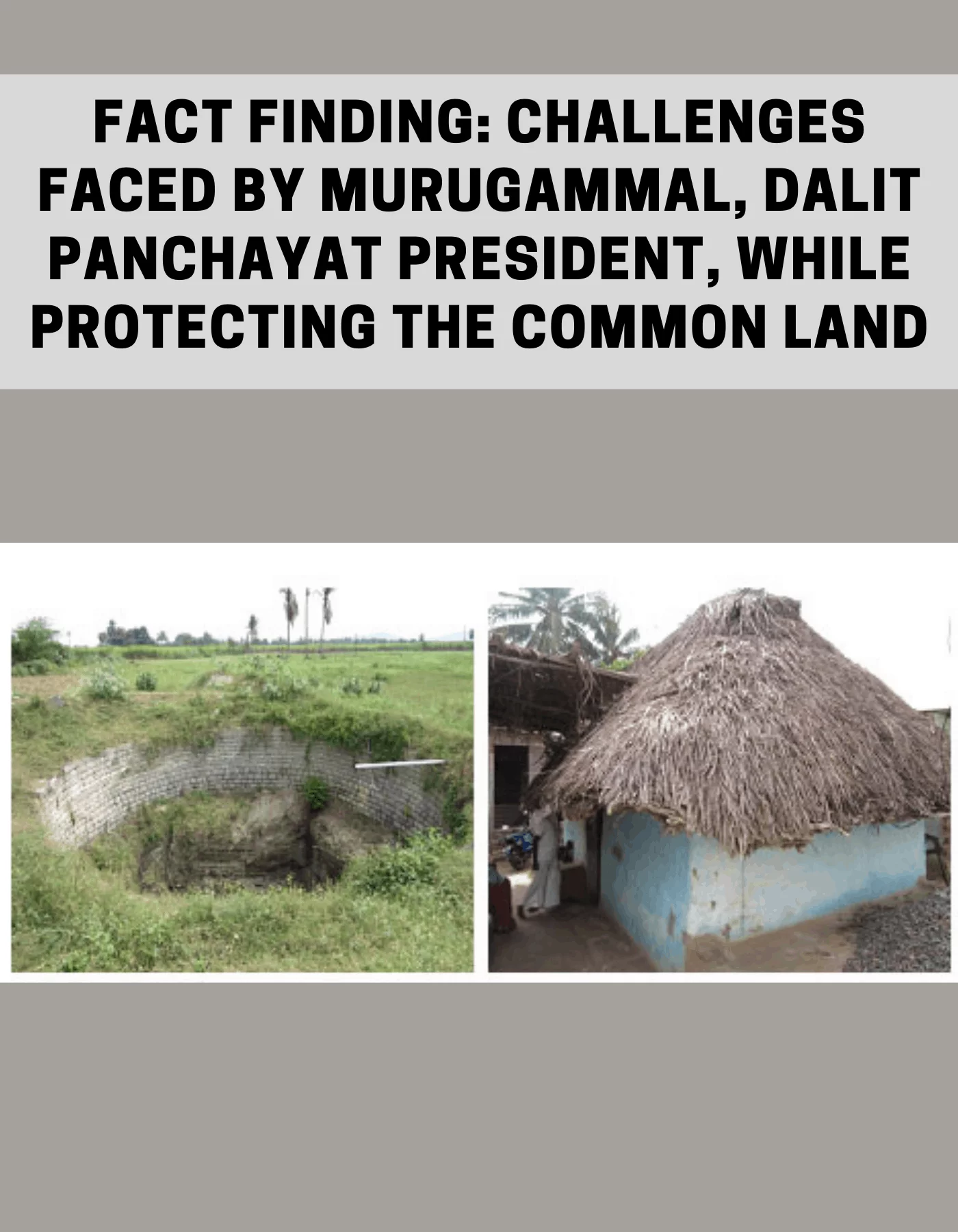 Read more about the article Fact finding: Challenges faced by Murugammal, Dalit Panchayat President, while protecting the common land
