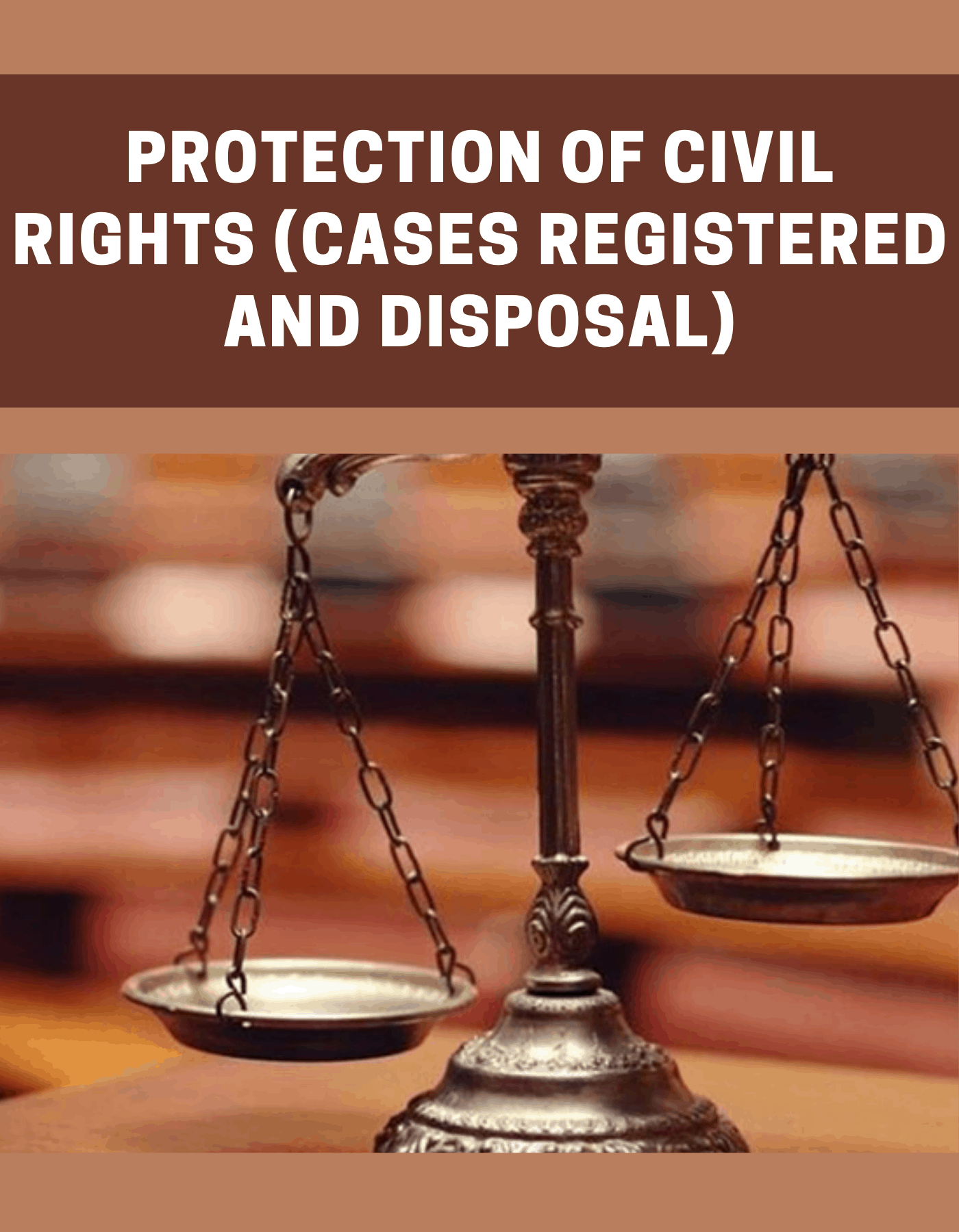 Protection Of Civil Rights Cases Registered And Disposal Human 