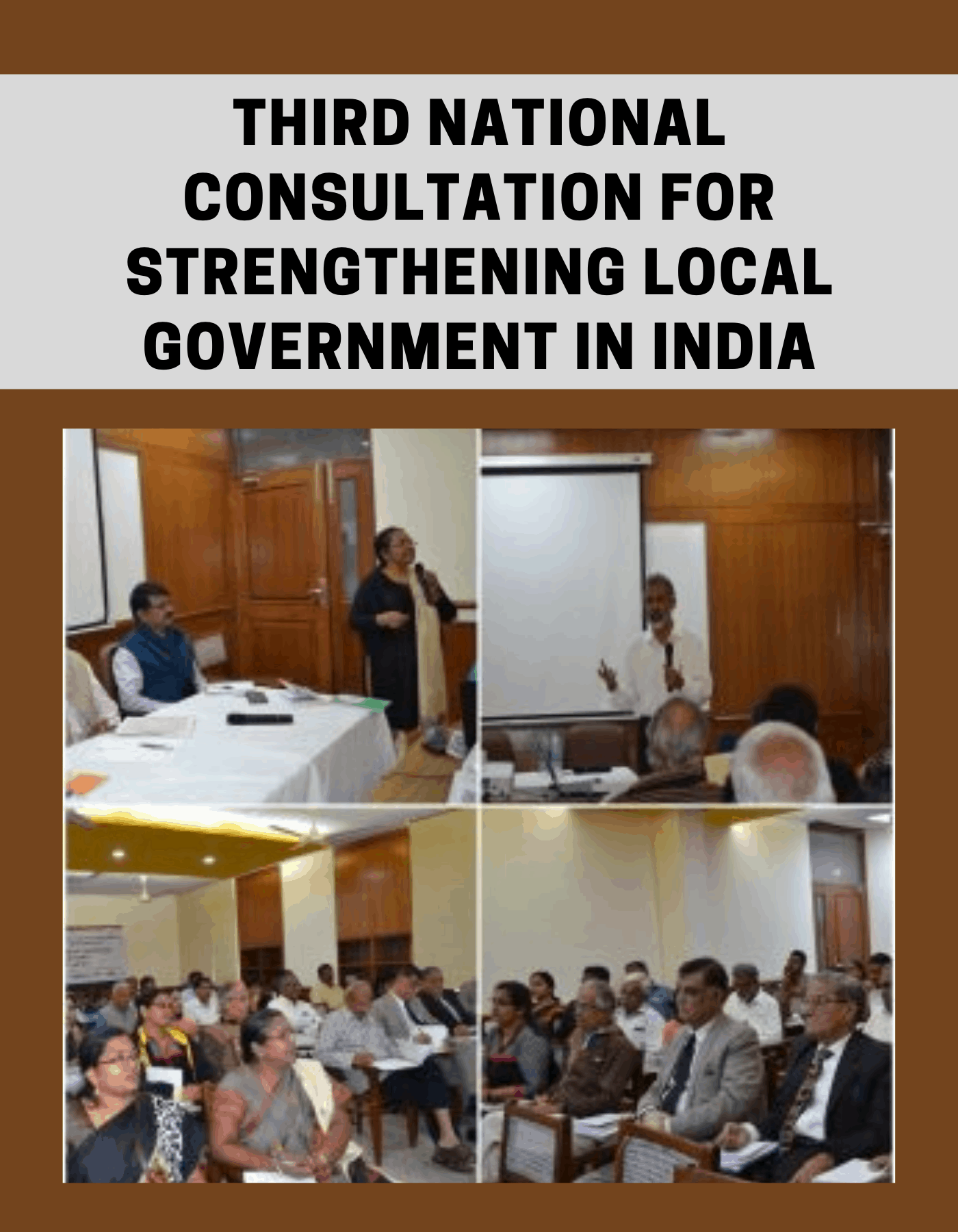 Read more about the article Third National Consultation for Strengthening Local Government in India